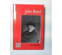 John Reed (Lives of the Left)