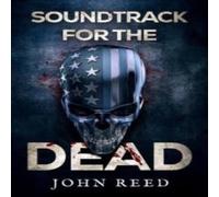 John Reed Soundtrack for the Dead Paperback Book John Reed Multicolor