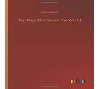 John Reed Ten Days That Shook the World Paperback Book in White John Reed White