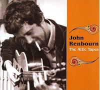 John Renbourn - ジ・アティック・テープス