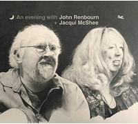 John Renbourn & Jacqui McShee - An Evening With John Renbourn & Jacqui McShee
