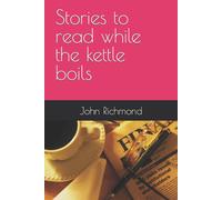 John Richmond Stories to read while the kettle boils Paperback Book John Richmond Multicolor