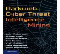 John Robertson Darkweb Cyber Threat Intelligence Mining Hardcover Book John Robertson Multicolor