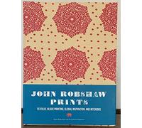 John Robshaw Prints: Textiles, Block Printing, Global Inspiration, and Interiors