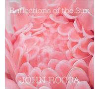 John Rocca - Reflections Of The Sun [VINYL]