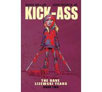 John Romita Jr. - Kick-Ass: The Dave Lizewski Years Book Two