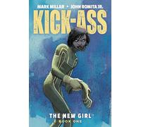 John Romita Jr. - Kick-Ass: The New Girl Volume 1 (KICK-ASS NEW GIRL TP)