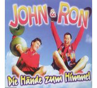 John & Ron - Die Hände Zum Himmel