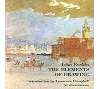 John Ruskin Elements of Drawing Paperback Book John Ruskin Multicolor