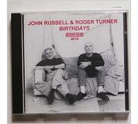 John Russell / Roger Turner - Birthdays (1996)