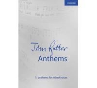 John Rutter Anthems: 11 anthems for mixed voices by John Rutter (English)