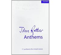 John Rutter Anthems: Vocal score (Composer Anthem Collections) by John Rutter (Composer) (17-Jul-2003) Paperback