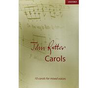 John Rutter Carols: 10 carols for mixed voices (Composer Carol Collections)