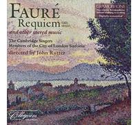 John Rutter, The Cambridge Singers, City of London Sinfonia - Faure: Requiem [Requiem/ Ave Verum Corpus/ Tantum Ergo/ Ave Maria/ Cantique]