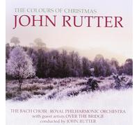 JOHN RUTTER THE COLOURS OF CHRISTMAS CHORAL 23 TRACKS AUDIO MUSIC CD NEW