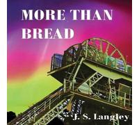 John S Langley More Than Bread Paperback Book John S Langley Multicolor