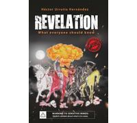 John’s Revelation: That which everyone should know