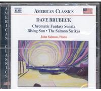 John Salmon - BRUBECK: Chromatic Fantasy Sonata / Rising Sun