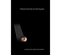 John Sands: Classical Favourites for Flute and Guitar: Flute & Guitar: