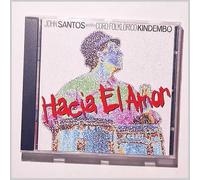 John Santos & the Coro Folklorico Kindembo - Hacia El Amor