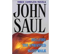 John Saul: Three Complete Novels