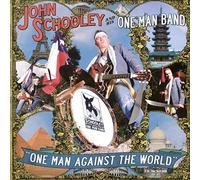 John Schooley and His One Man Band - One Man Against the World [VINYL]