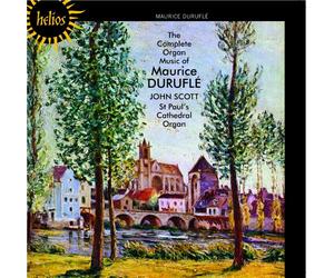 John Scott - Durufle: The Complete Organ Music