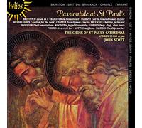 John Scott: St Paul's Cathedral Choir - Passiontide at St Paul's - A sequence of music for Lent, Passiontide and Easter