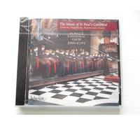 John Scott: St Paul's Cathedral Choir - The Music of St Paul's