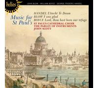 John Scott: The Parley of Instruments, St Paul's Cathedral Choir - Blow, Boyce & Handel: Music for St Paul's