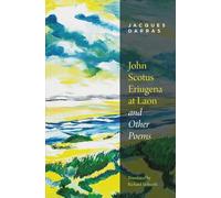 John Scotus Eriugena at Laon & Other Poems (World Poetry Books)