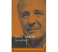 John Searle (Contemporary Philosophy in Focus)