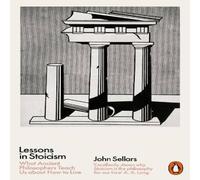 John Sellars Lessons in Stoicism Paperback Book John Sellars Multicolor