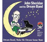 John Sheridan - Dream band make me dream