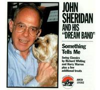 John Sheridan - Something Tells Me by John Sheridan (1997-09-23)