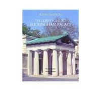 John Simpson: The Queen's Gallery, Buckingham Palace and Other Works