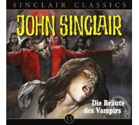 JOHN SINCLAIR CLASSICS 15 - DIE BRÄUTE DES VAMPIRS CD HÖRBUCH KINDER NEW