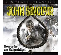 JOHN SINCLAIR CLASSICS-FOLGE 19 - HORRORFEST AM GALGENHÜGEL CD NEW