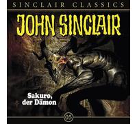 John Sinclair Classics - Folge 5: Sakuro, der Dämon