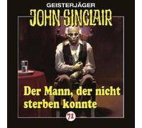 JOHN SINCLAIR - DER MANN,DER NICHT STERBEN... (71) CD