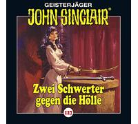 John Sinclair - Folge 127: Zwei Schwerter gegen die Hölle. Teil 3 von 4