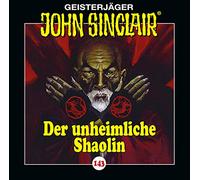 John Sinclair - Folge 143: Der unheimliche Shaolin.