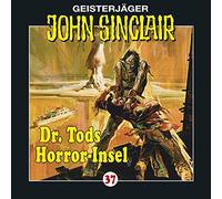 John Sinclair - Folge 37: Dr. Tods Horrorinsel