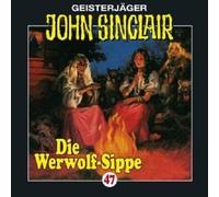 JOHN SINCLAIR: FOLGE 47 - DIE WERWOLF-SIPPE (TEIL 1 VON 2) CD NEW