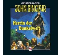 JOHN SINCLAIR: FOLGE 76 - HERRIN DER DUNKEWELT CD NEW