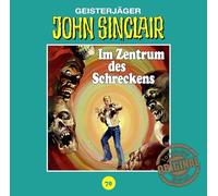 John Sinclair Tonstudio Braun-Folge 70 - Im Zentrum des Schreckens