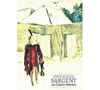 'JOHN SINGER SARGENT: 200 Curated Paintings'; Art Appreciation/Coffee Table/High Quality Art Prints Book; Softcover Edition; Premium Archival Quality ... Commentary (My Private Art Gallery)