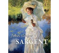 John Singer Sargent: The Last Great Portraitist