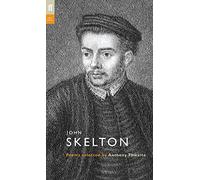 John Skelton (Poet to Poet)