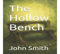 John Smith The Hollow Bench Paperback Book John Smith Multicolor